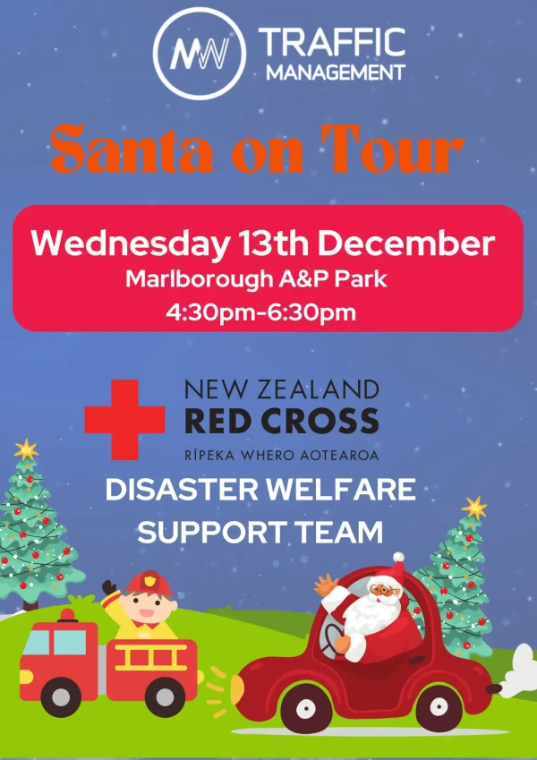 Poster with a santa and firtruck icons at the bottom. Texct reads.Santa On Tour, Wednesday 13th december Malborough A&P Park 4.30 to 6.30pm New Zealand Red Cross Disaster welfare support team.