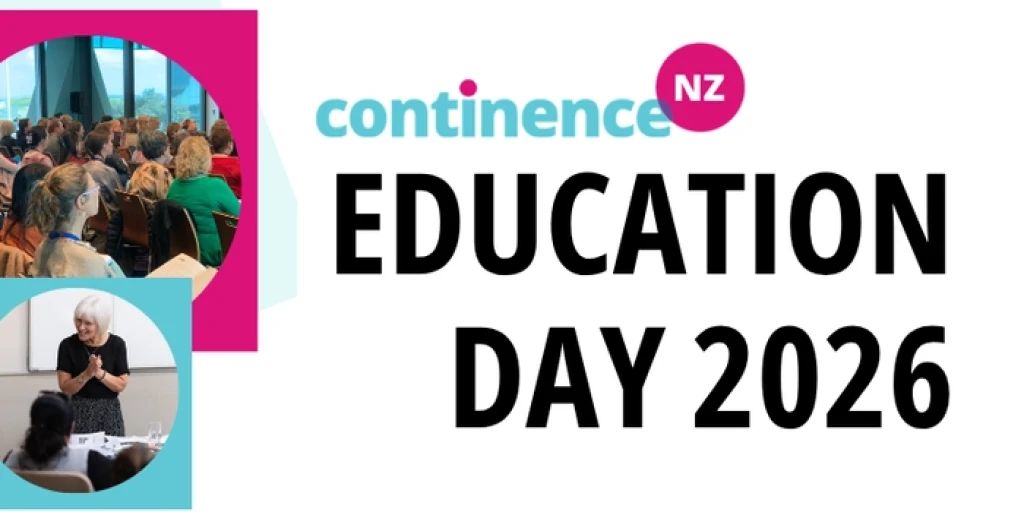 Photos of people at a previous Continence NZ Education day, along with the words Education Day 2026